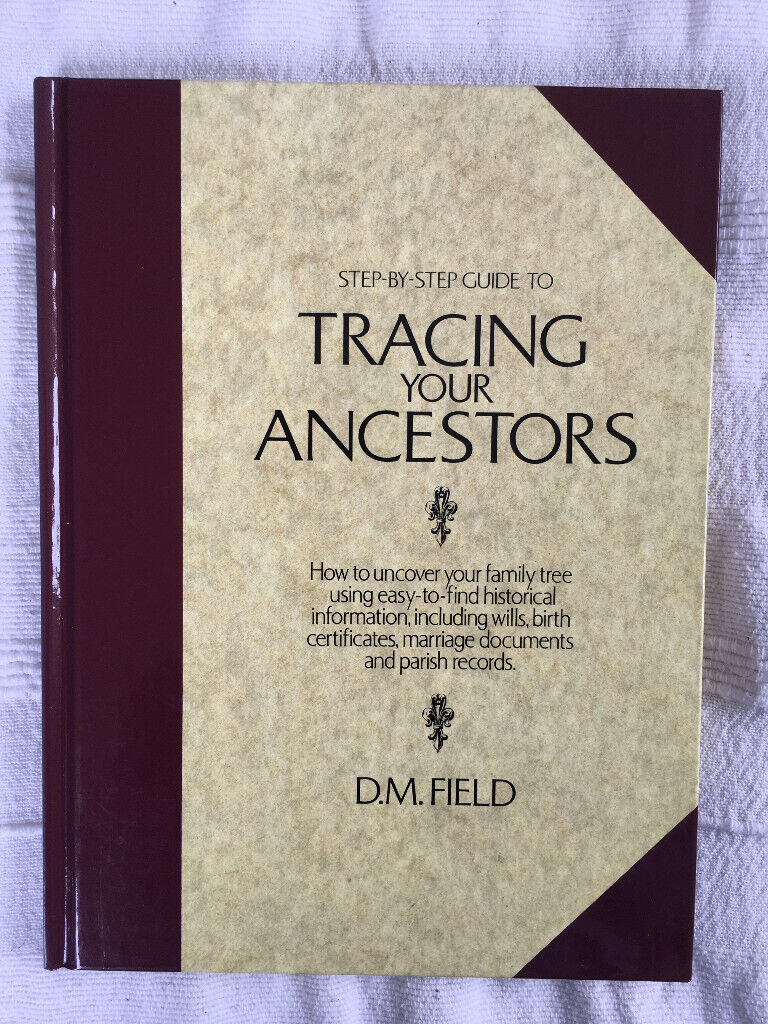 image for 	Tracing your Ancestors (step-by-step guide to) hardback book by D M Field. Happy to post. £1.50