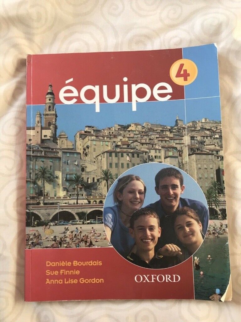 Équipe: Part 4: Students' Book 4: Student's Book Pt. 4 (Equipe), Gordon, Anna Li