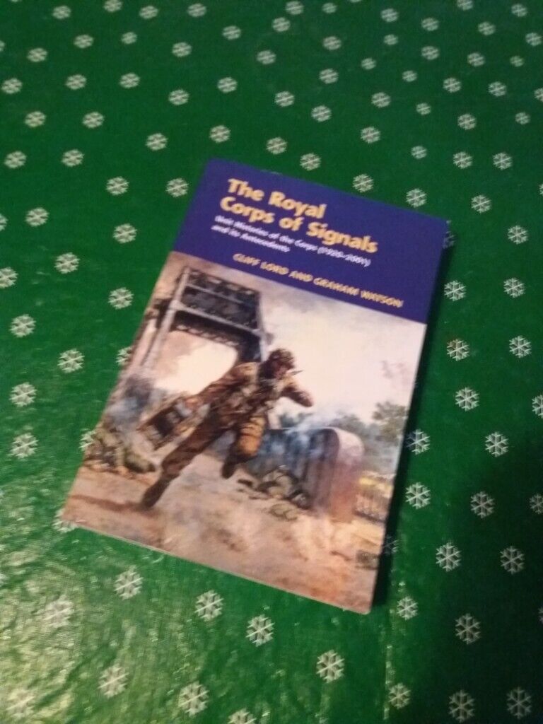 BOOK – THE ROYAL CORPS OF SIGNALS