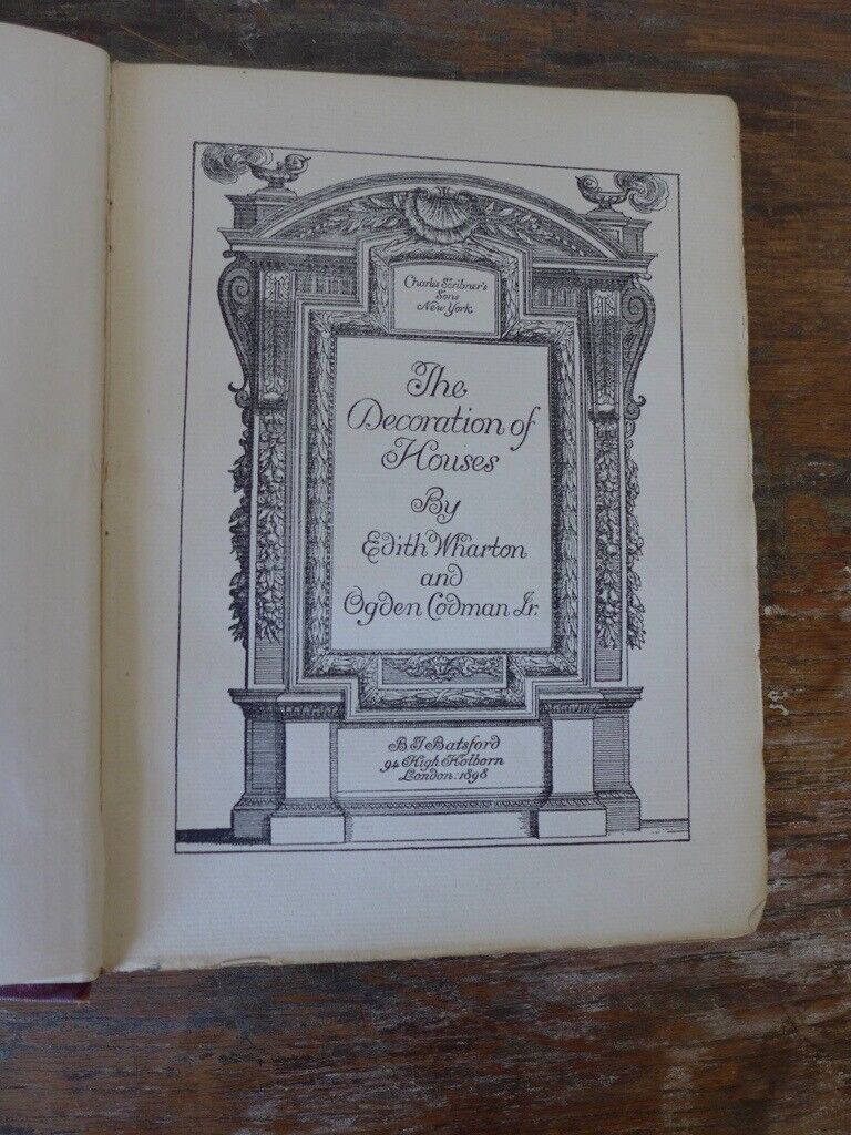 image for RARE Collectable Book: THE DECORATION OF HOUSES, 1898 Edition By Edith Wharton and Ogden Codman Jr.