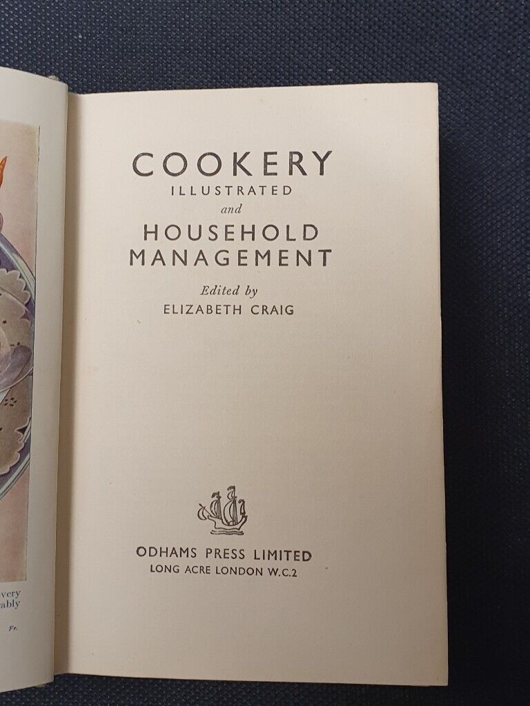 Cookery Illustrated and Household Management.  Collector's book (Circa 1936 edition).