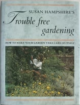 Trouble-free Gardening by Susan Hampshire (Hardback, 1989)