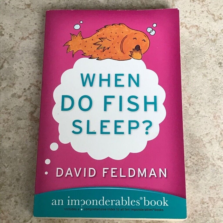 image for When Do Fish Sleep? (Imponderables Books (Paperback)) By David Feldman