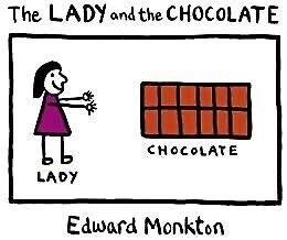 The Lady and the Chocolate, Edward Moncton, Hardback, NEW