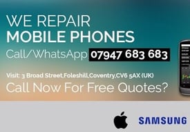 Coventry Phone Repair Call 07947-683683