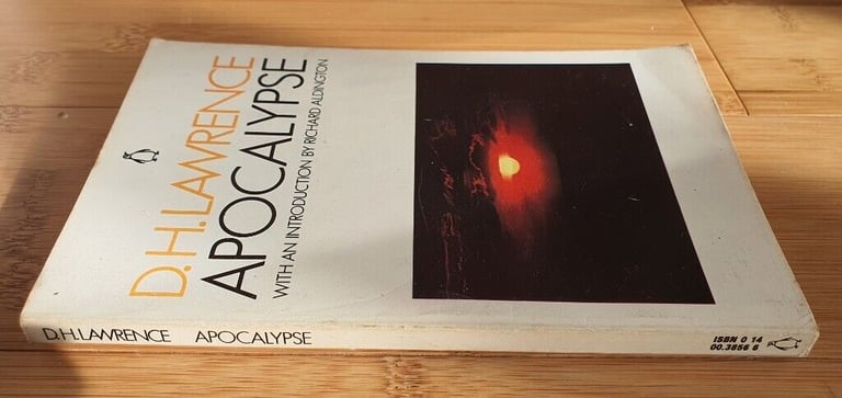 ‘Apocalypse with an introduction by Richard Aldington’, Wrote by D.H.Lawrence