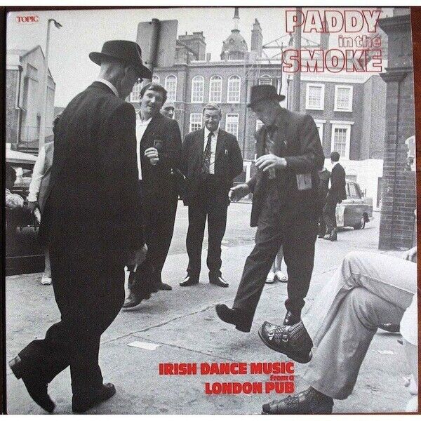 Various ‎– Paddy In The Smoke - Irish Dance Music From A London Pub lp