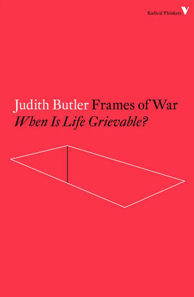 image for Book: Frames of War: When is Life Grievable? by Judith Butler. 50% off