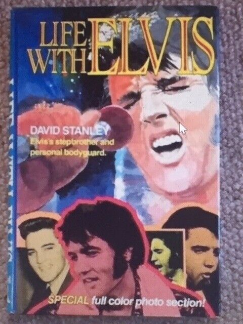 V.RARE Elvis Book Life With Elvis-Step Brother David Stanley - SIGNED & NUMBERED