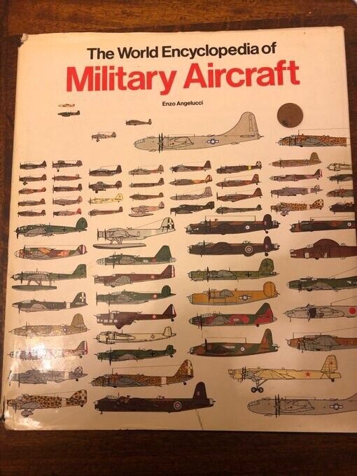 The World Encyclopedia of Military Aircraft [Hardover, 1986]