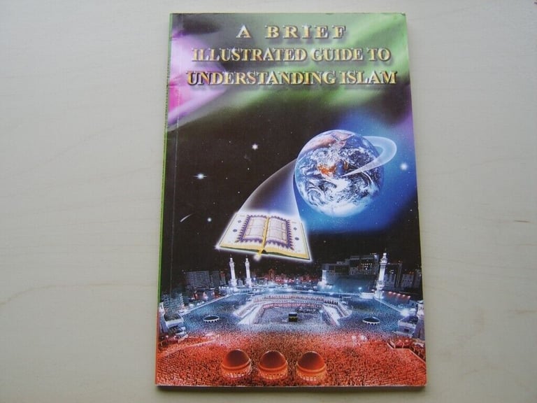 image for A Brief Illustrated Guide to Understanding ISLAM 2nd Edition