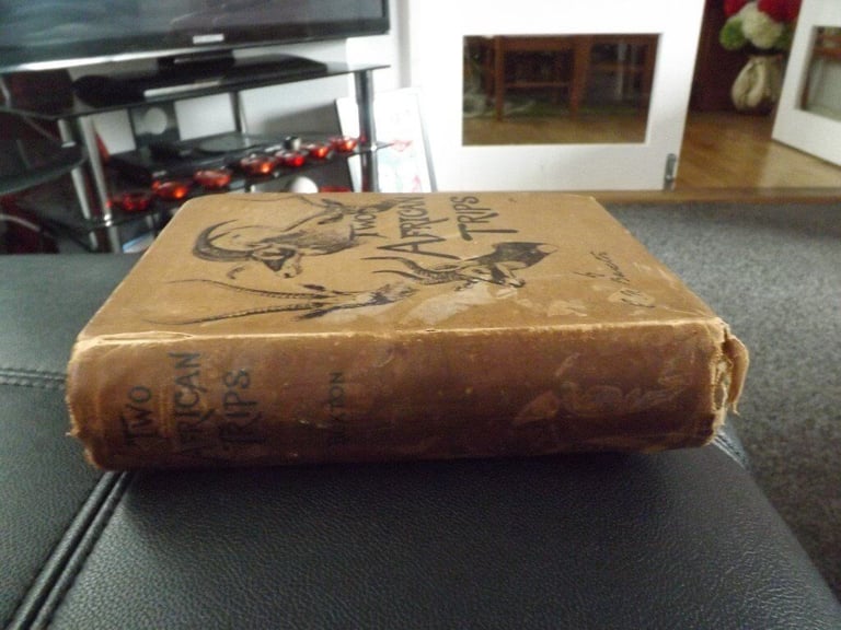 image for TWO AFRICAN TRIPS BY EDWARD BUXTON 1902 SIGNED