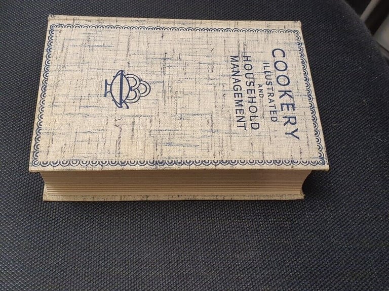 Cookery Illustrated and Household Management.  Collector's book (Circa 1936 edition).