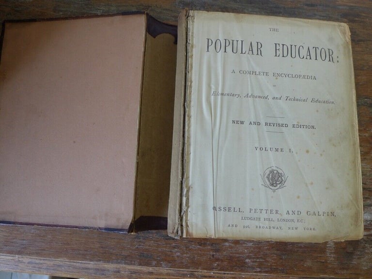 THE POPULAR EDUCATOR: A Complete Encyclopaedia. Three volumes: One, Two and Three.