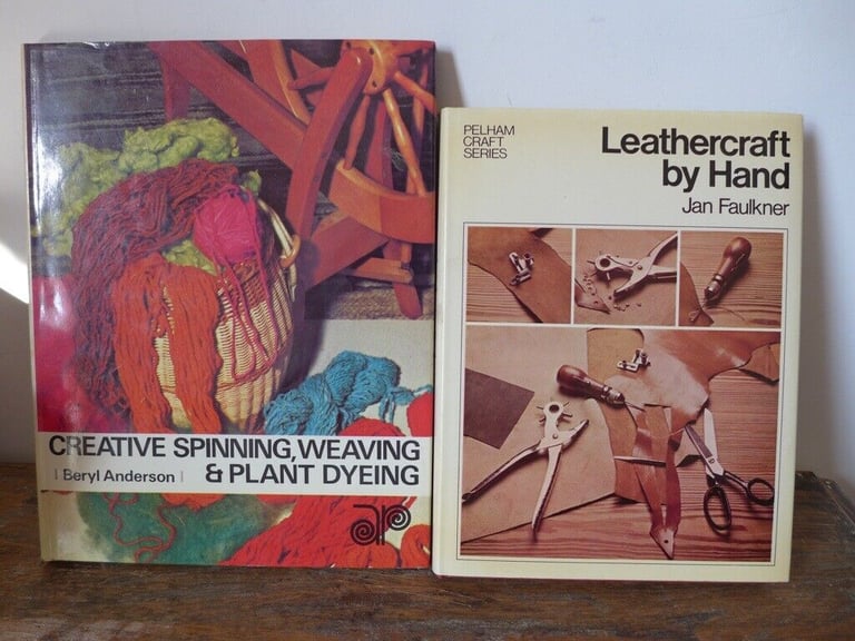 image for TWO vintage craft books: CREATIVE SPINNING, WEAVING AND PLANT DYEING and LEATHERCRAFT BY HAND.