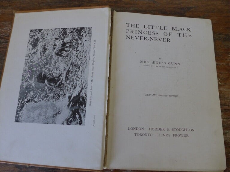 RARE Antique Australian Story: THE LITTLE BLACK PRINCESS OF THE NEVER-NEVER. By Mrs Aeneas Gunn
