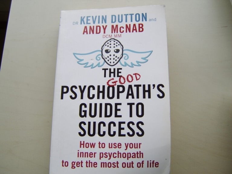 image for THE GOOD PSYCHOPATH'S GUIDE TO SUCCESS by DR K.Dutton, A.McNab