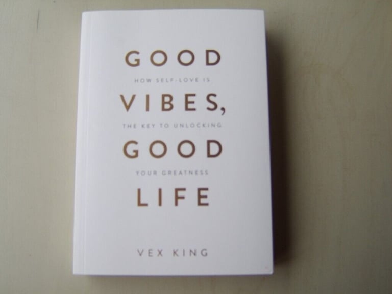 GOOD VIBES, GOOD LIFE by Vex King