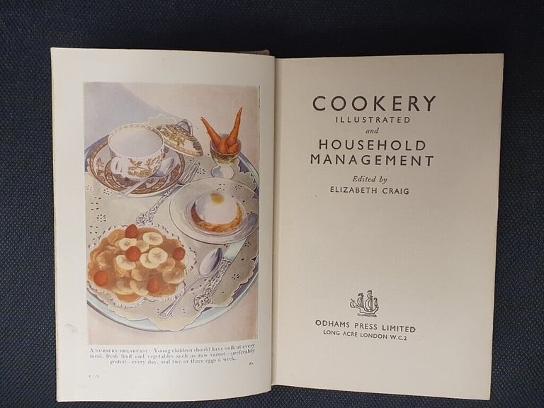 Cookery Illustrated and Household Management.  Collector's book (Circa 1936 edition).