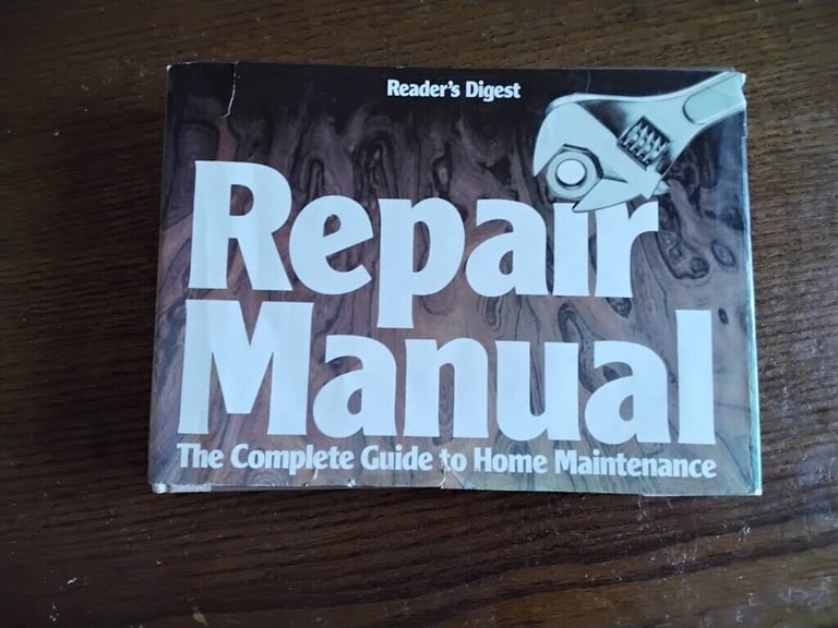 image for Reader's Digest , REPAIR MANUAL, The complete guide to home maintenance. Hard Back 1972.