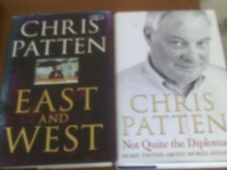 2 CHRIS PATTEN SIGNED BOOKS H/B