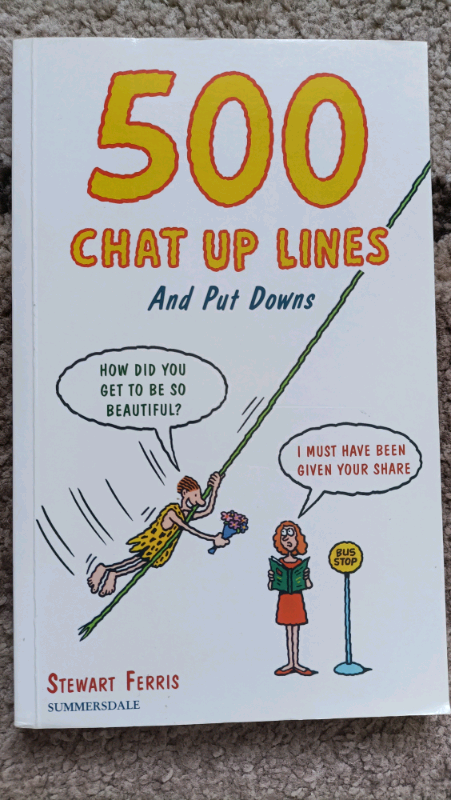 500 chat-up lines and put downs book. BRAND NEW. Only £2.50.