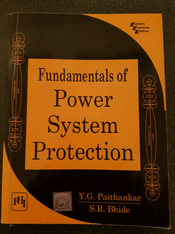Fundamentals of Power System Protection 