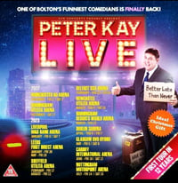3x PETER KAY TICKETS - O2 LONDON - SATURDAY 20 MAY 2023