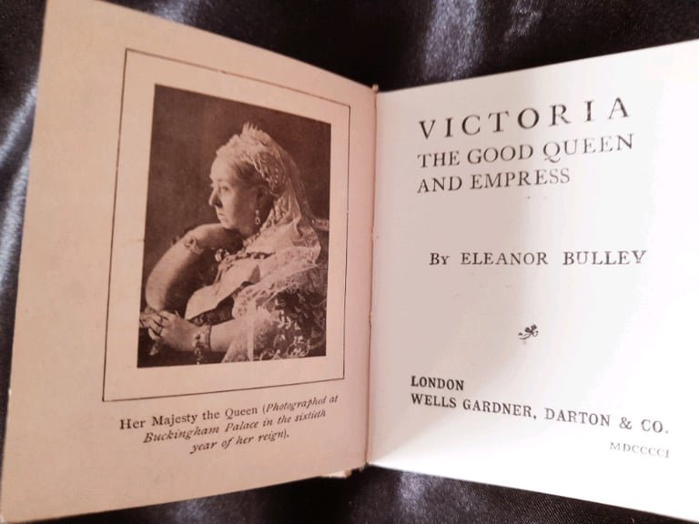 LITTLE ANTIQUE BOOK 'VICTORIA THE GOOD QUEEN... AND... EMPRESS 1897/19