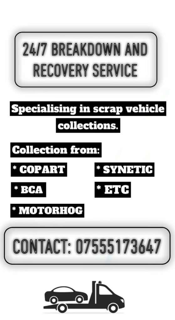 BREAKDOWN AND RECOVERY SERVICE 24/7 STORAGE PARTS SCRAP REPAIR