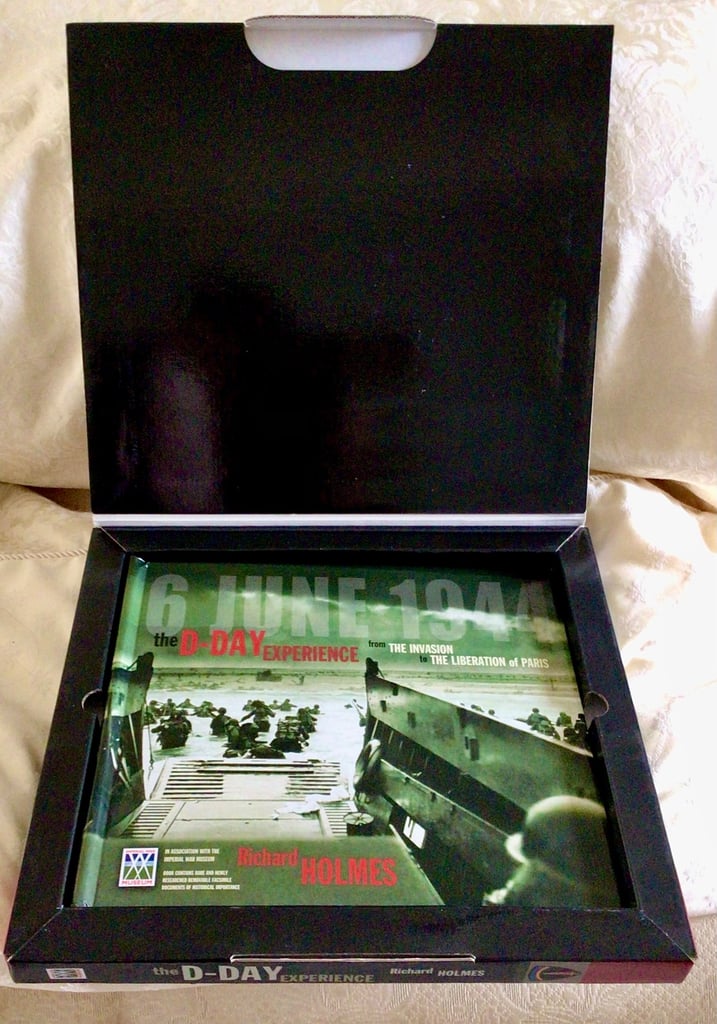 THE D-DAY EXPERIENCE FROM THE INVASION TO THE LIBERATION OF PARIS