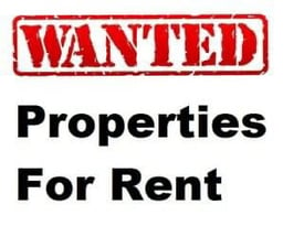 Wanted properties to rent