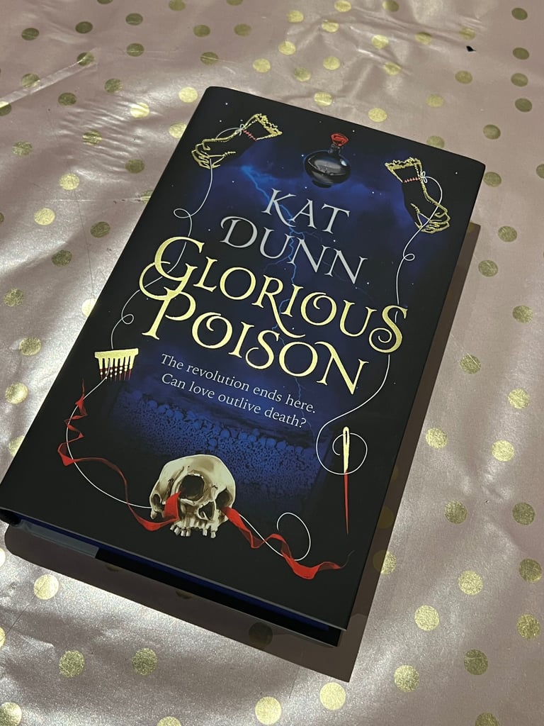 Glorious Poison Special Edition By Kat Dunn