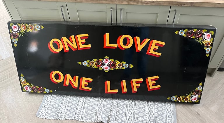 image for Extra Large heavy wood Hand Painted Sign written Sign Of One Love One Life - 180 by 77cm