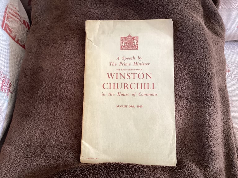 Winston Churchill. House of Commons Speech , Number One ,August 20th 1940