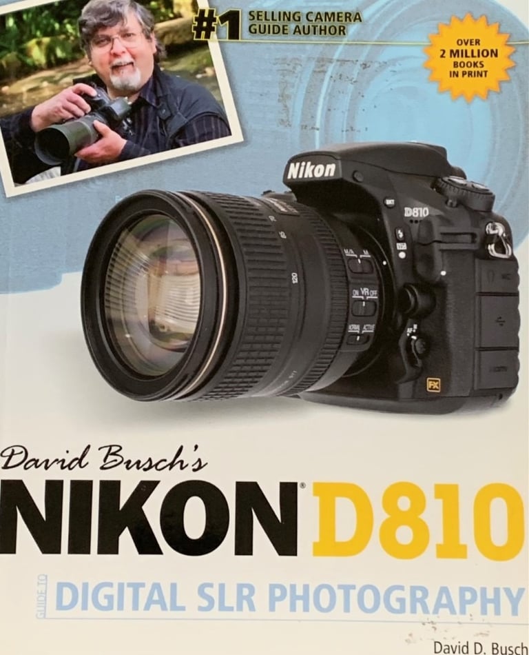 Nikon D810 Book by David D Busch