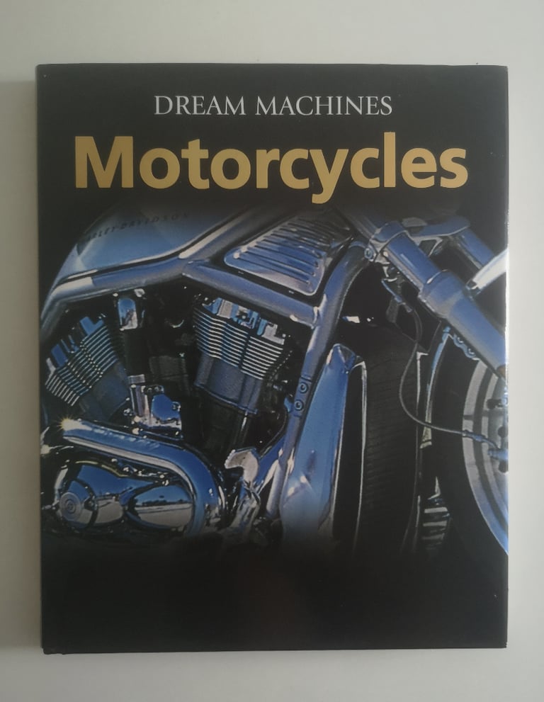 Motorcycles - Dream Machines, good colourful reference history hardback book