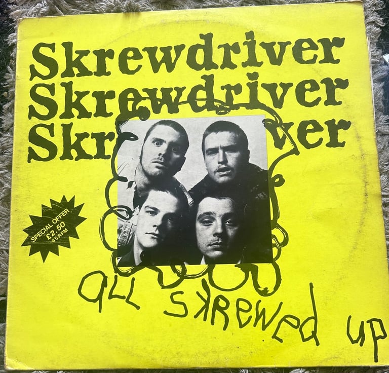 Skrewdriver. All skrewed up. (Yellow sleeve)