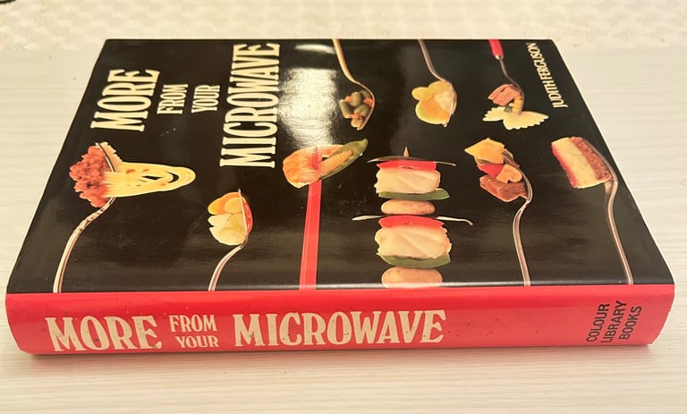 More From Your Microwave-Judith Ferguson-500+ Recipes-Octopus Books-Pristine. 