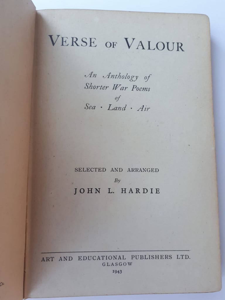 Verse of valour: an anthology of shorter war poems of Sea Land Air poetry War WWI & II, bravery
