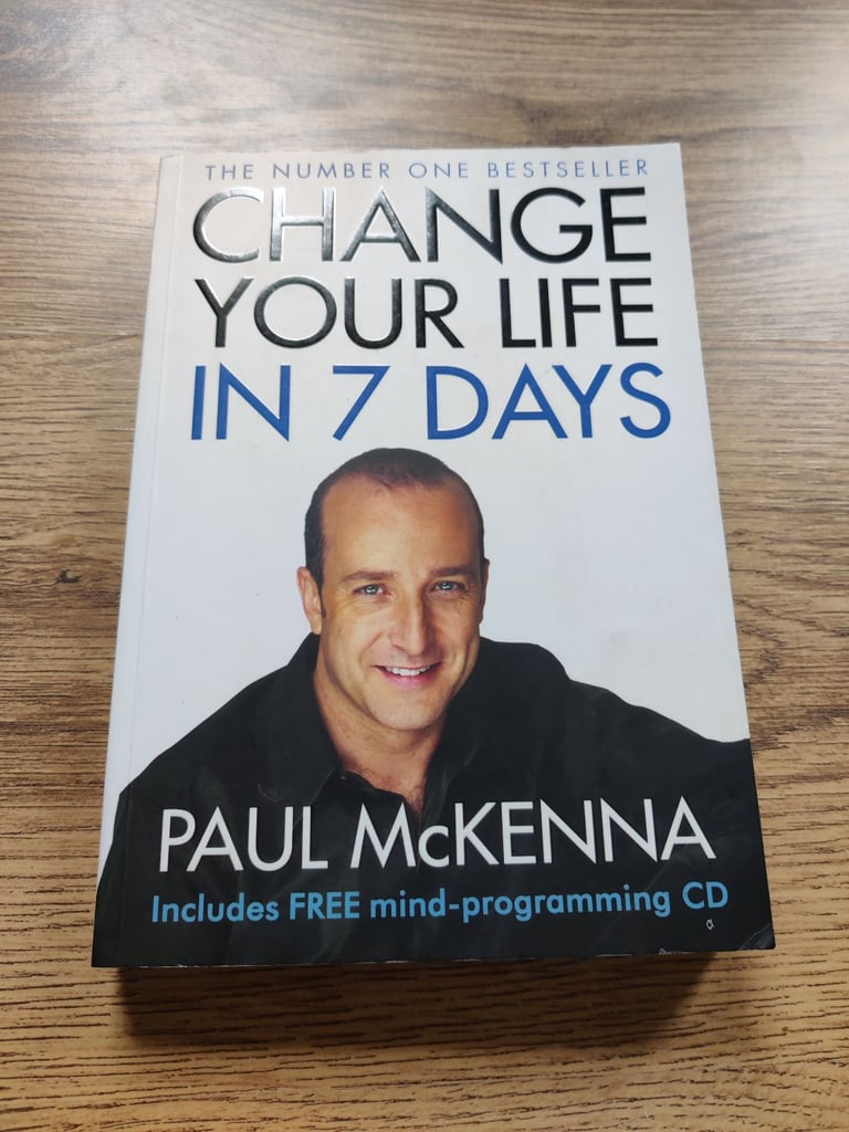 Change your life in 7 days. The number one bestseller. Paul McKenna ...