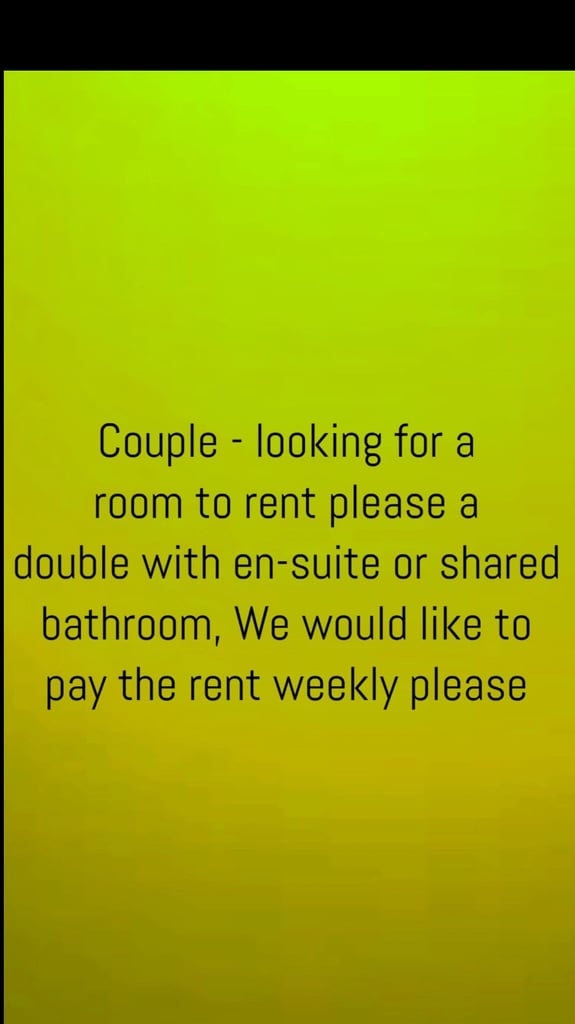 Urgent - Couple looking for a room to rent or a studio flat to rent please.