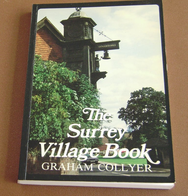 image for The Surrey Village Book by Graham Collyer 1st Edition Signed
