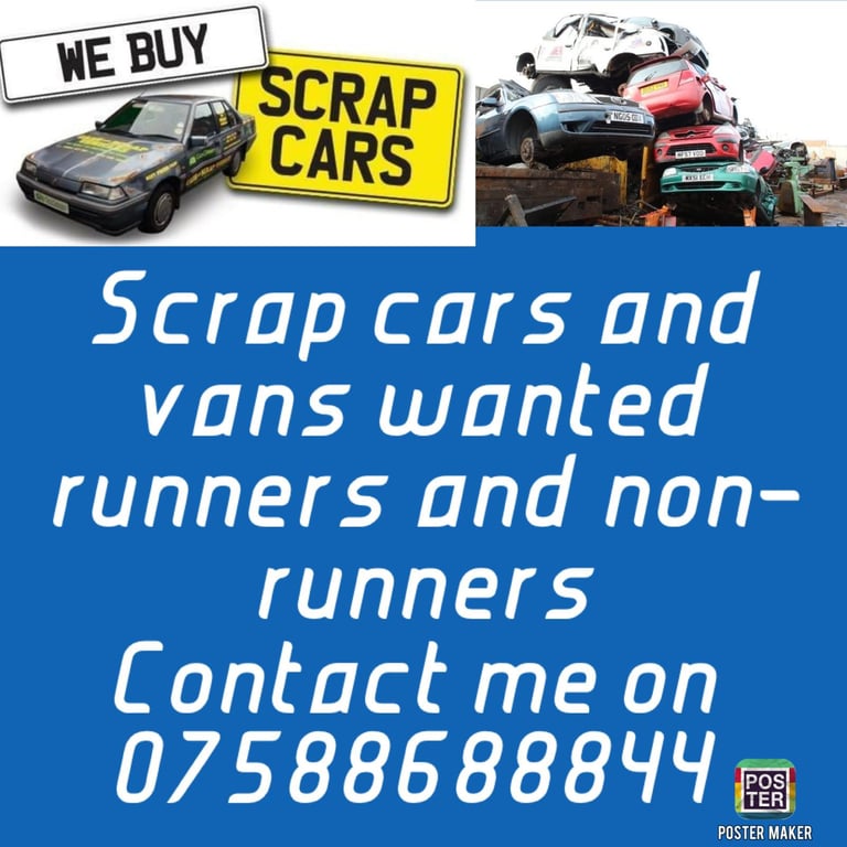 Scrap cars and vans wanted