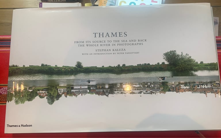 Thames: From its Source to the Sea and Back:
