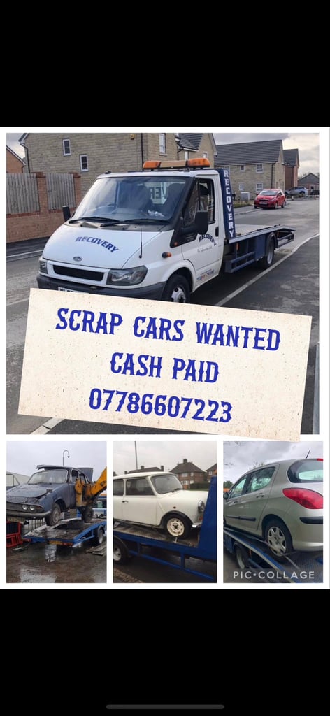 Scrap cars wanted cash paid 