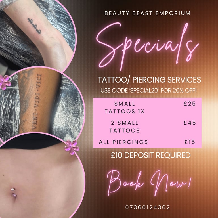 Tattoo £25 & Piercing £15 sale 