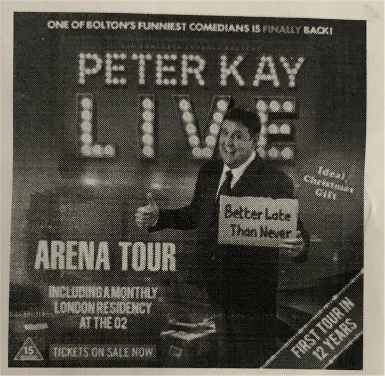 Peter Kay live. TICKETS NOW SOLD