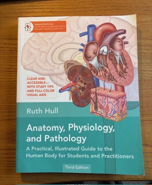 Anatomy, Physiology, and Pathology by Ruth Hull, 3rd Edition, Excellent Condition
