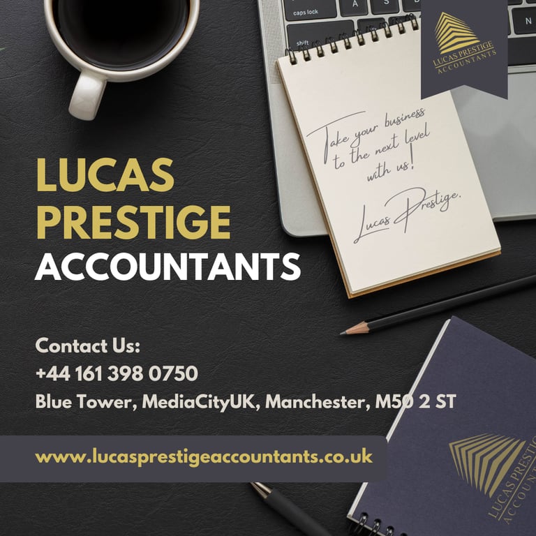 Professional Accounting Services – Lucas Prestige Accountants, Manchester